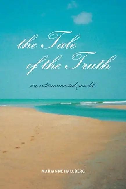 The Tale of the Truth (English, Marianne Hallberg)