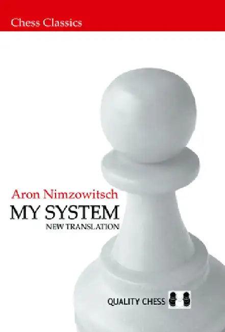My System (English, Aron Nimzowitsch)