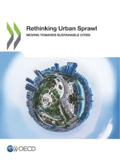 Rethinking Urban Sprawl (English, Oecd)
