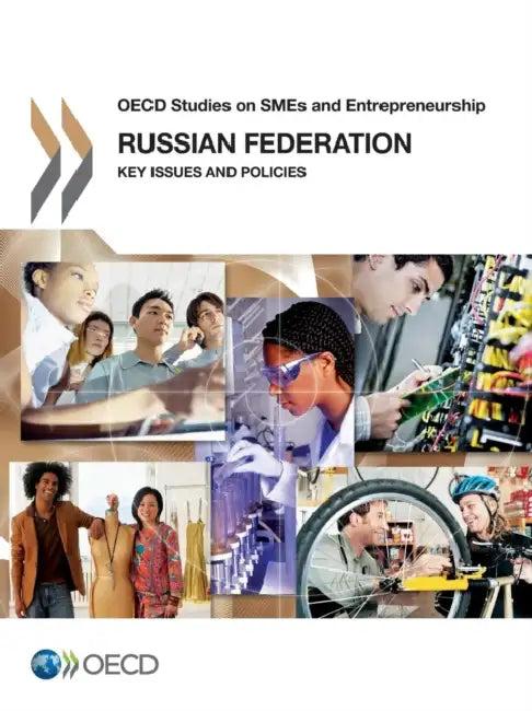 OECD Studies on Smes and Entrepreneurship Russian Federation (English, Oecd)