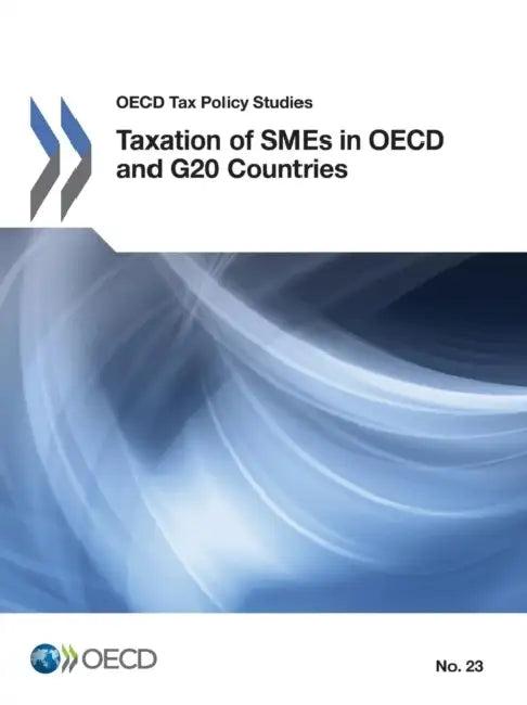 OECD Tax Policy Studies Taxation of Smes in OECD and G20 Countries (English, OECD)