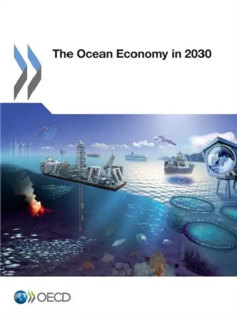 The Ocean Economy in 2030 (English, OECD)