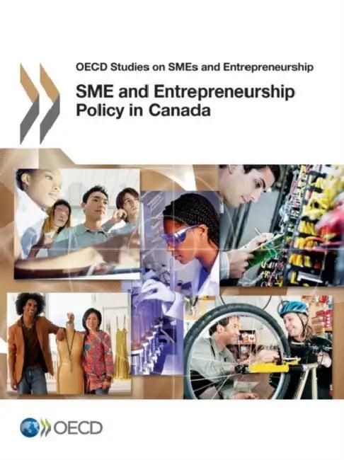 SME and Entrepreneurship Policy in Canada (English, Oecd)