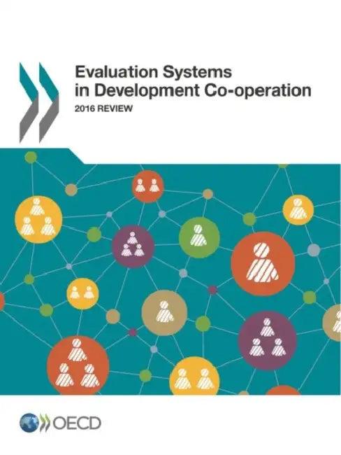Evaluation Systems in Development Co-Operation (English, Oecd)
