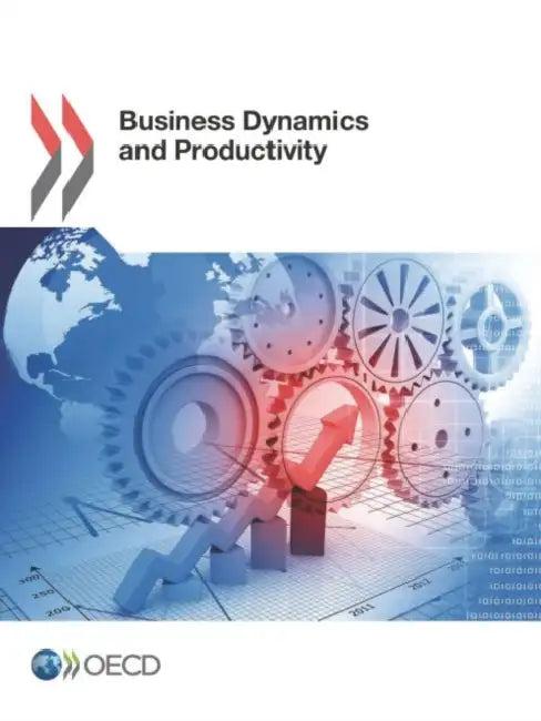 Business Dynamics and Productivity (English, Oecd)