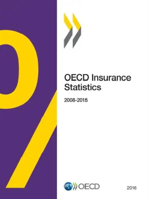 OECD Insurance Statistics 2016 (English, Oecd)