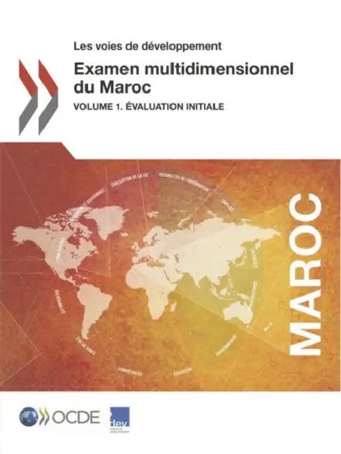 Examen multidimensionnel du Maroc (English, Oecd)