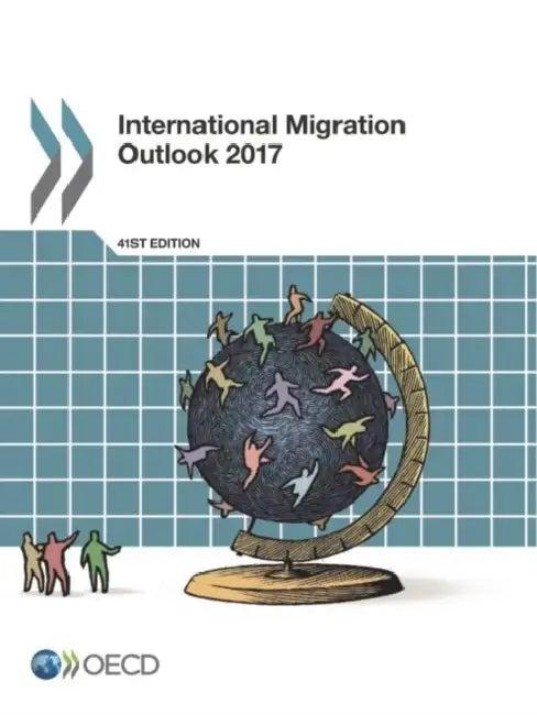 International Migration Outlook 2017 (English, Oecd)