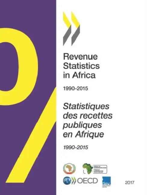Revenue Statistics in Africa 2017 (English, Oecd)