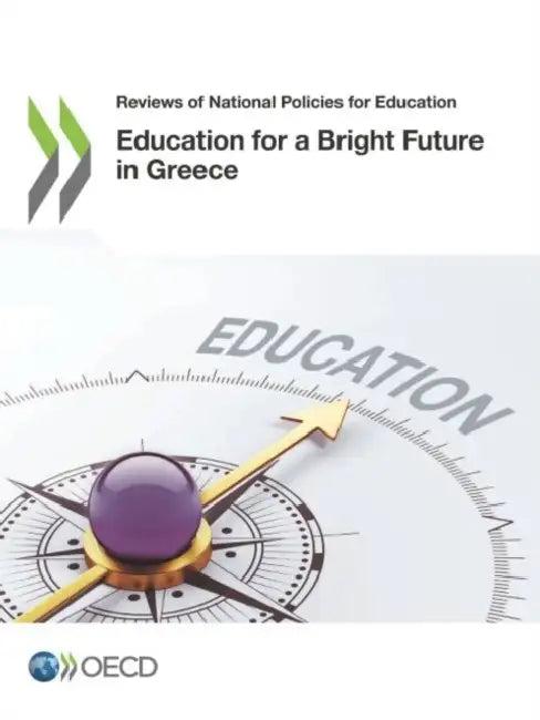 Education for a Bright Future in Greece (English, Oecd)