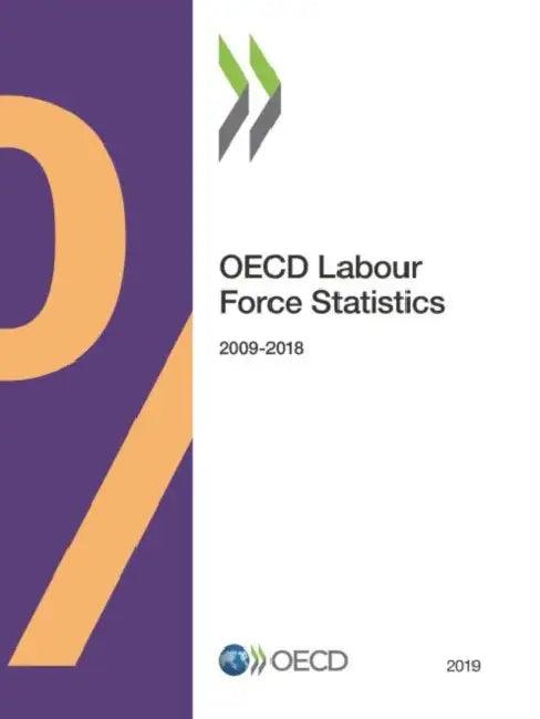 OECD Labour Force Statistics 2019 (English, Oecd)