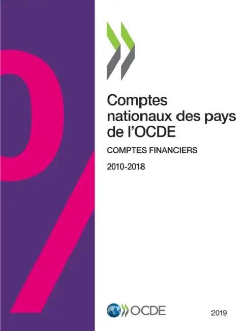 Comptes Nationaux Des Pays de l'Ocde, Comptes Financiers 2019 (English, Oecd)
