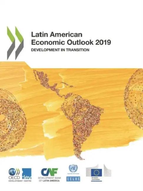 Latin American Economic Outlook 2019 (English, Oecd)