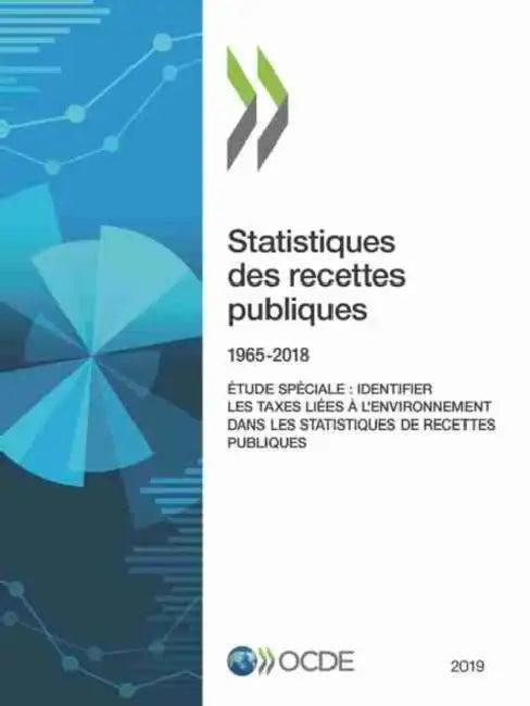 Statistiques Des Recettes Publiques 2019 (English, Oecd)
