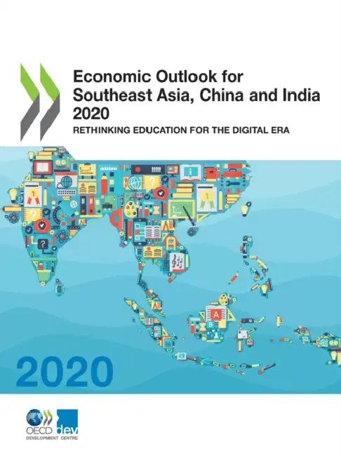 Economic Outlook for Southeast Asia, China and India 2020 (English, Oecd)