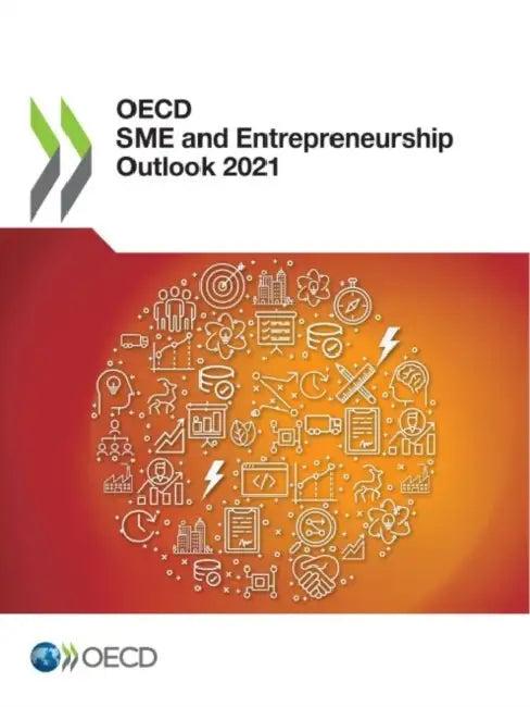 OECD SME and Entrepreneurship Outlook 2021 (English, Oecd)