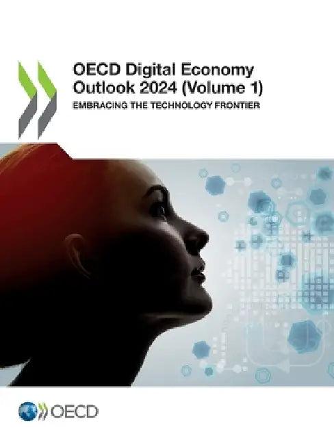 OECD Digital Economy Outlook 2024 (Volume 1) (English, Oecd)