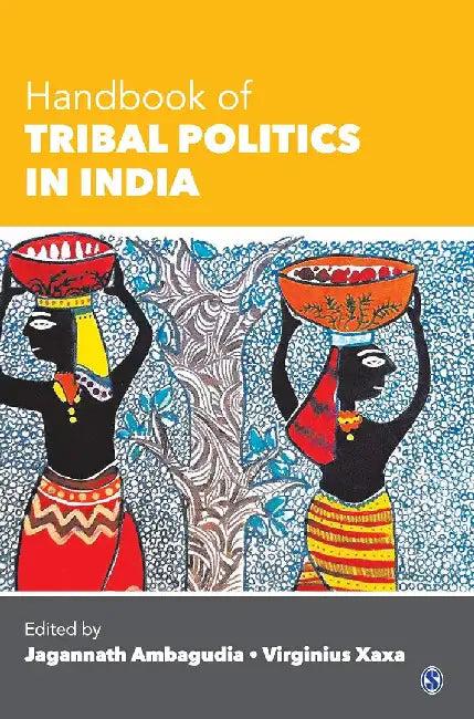 Handbook of Tribal Politics in India (English, Jagannath Ambagudia | Virginius Xaxa)