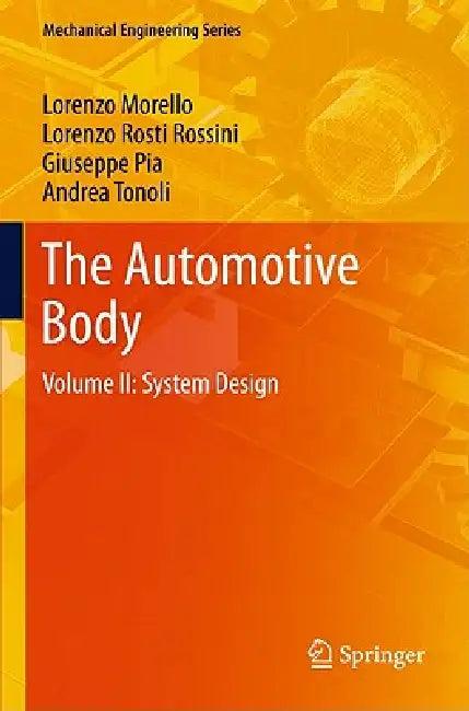 The Automotive Body (English, L. Morello | Lorenzo Rosti Rossini | Giuseppe Pia)