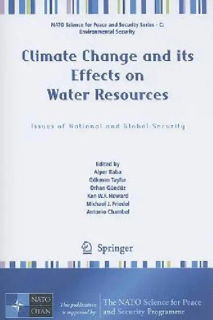 Climate Change and Its Effects on Water Resources (English, Alper Baba | Gökmen Tayfur | Orhan Gündüz)