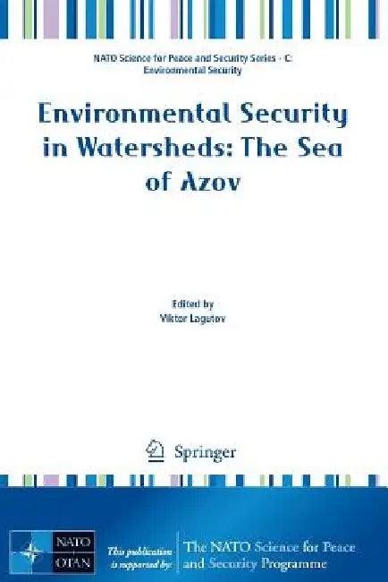 Environmental Security in Watersheds (English, Viktor Lagutov)