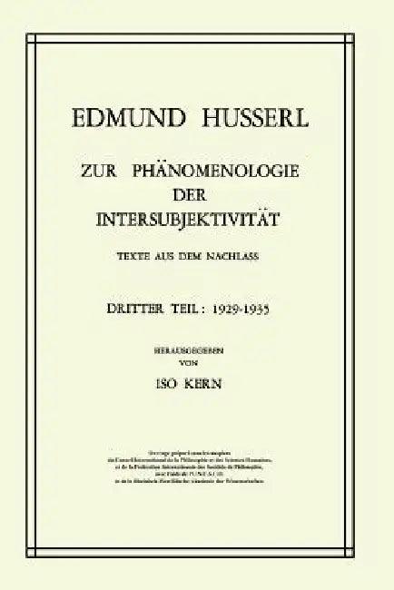 Zur Phänomenologie Der Intersubjektivität (English, Edmund Husserl | Kern)
