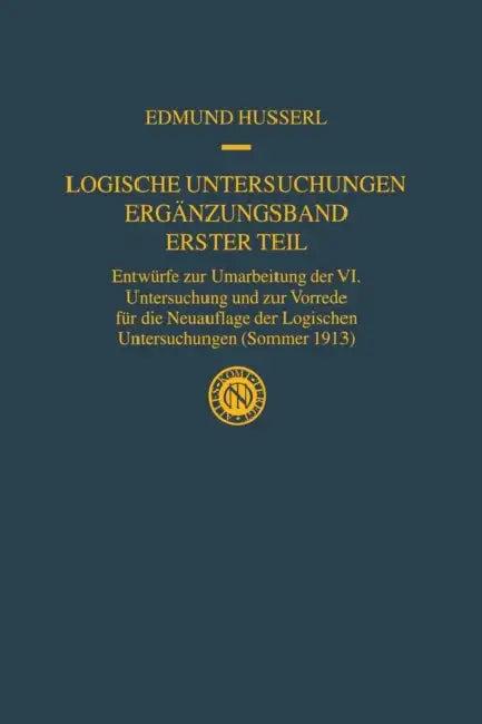 Logische Untersuchungen Ergänzungsband Erster Teil (English, Edmund Husserl | Ullrich Melle)