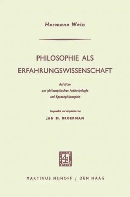 Philosophie ALS Erfahrungswissenschaft (English, Hermann Wein | Jan M. Broekman)