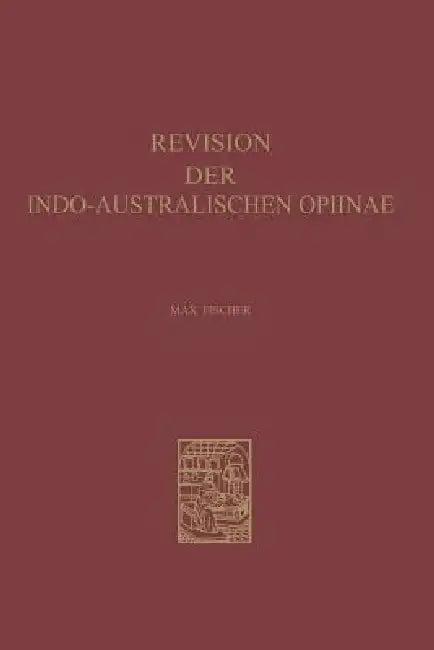 Revision Der Indo-Australischen Opiinae (English, Max Fischer)