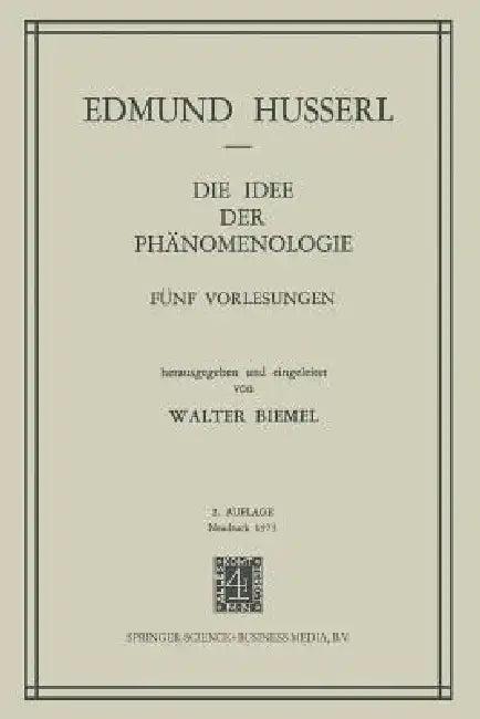 Die Idee Der Phanomenologie (English, Edmund Husserl)