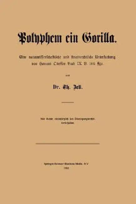 Polyphem Ein Gorilla (English, T. Zell)