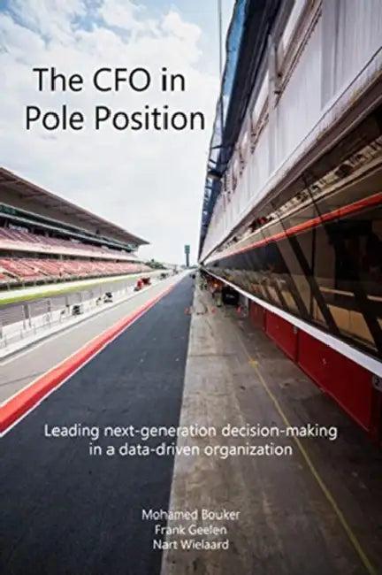 The CFO in Pole Position (English, Mohamed Bouker | Nart Wielaard | Frank Geelen)