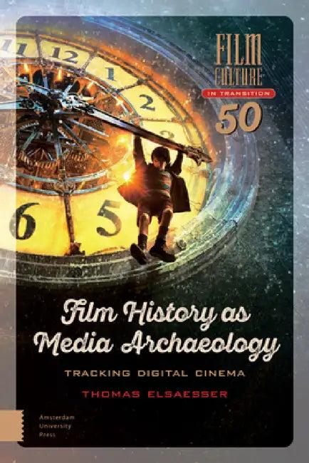 Film History as Media Archaeology (English, Thomas Elsaesser)