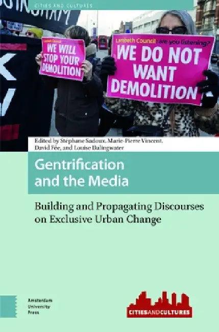 Gentrification and the Media (English, Stéphane Sadoux | Marie-Pierre Vincent | David Fée)