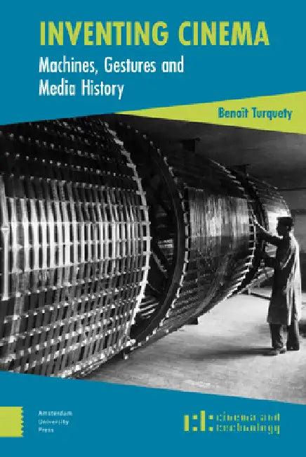 Inventing Cinema (English, Benoît Turquety)