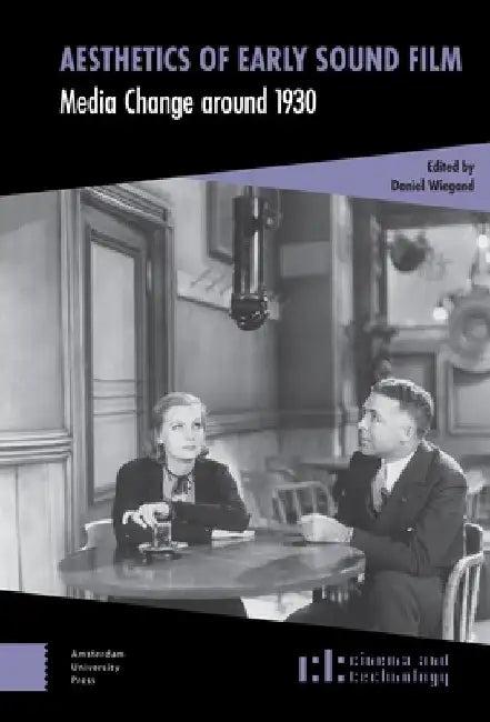 Aesthetics of Early Sound Film (English, Daniel Wiegand)