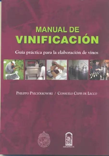 Manual de vinificaci n (English, Philippo Pszcz Lkowski)