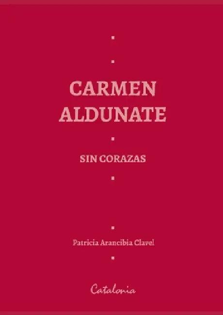 Carmen Aldunate (English, Patricia Arancibia Clavel)