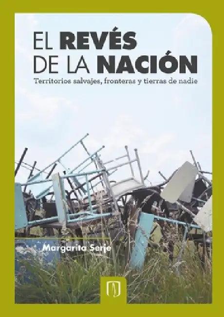 El revés de la nación (English, Margarita Serje)