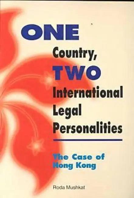 One Country, Two International Legal Personalities (English, Roda Mushkat)