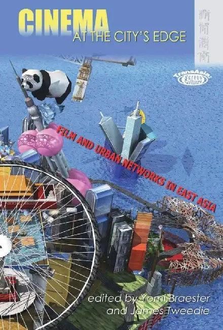Cinema at the City's Edge - Film and Urb (English, Yomi Braester)