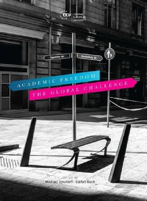 Academic Freedom (English, Michael Ignatieff | Stefan Roch)