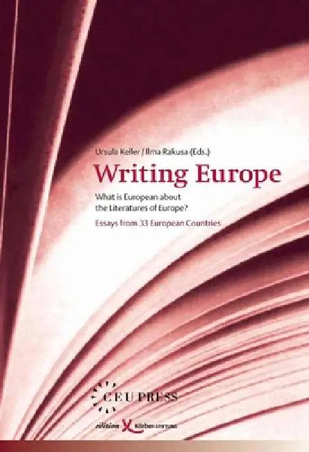 Writing Europe (English, Ursula Keller | Ilma Rakusa)