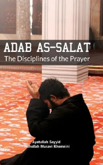 Adab as Salat (English, Ruhollah Khomeini)