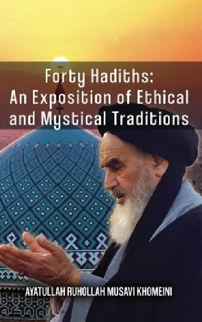 Forty Hadiths (English, Ruhollah Khomeini)