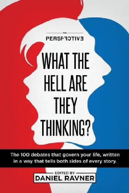 What The Hell Are They Thinking? (English, Daniel Ravner)