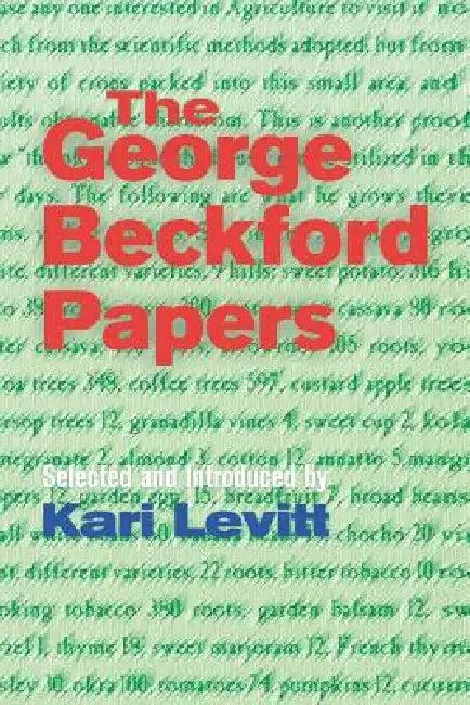 The George Beckford Papers (English, George L. Beckford | Kari Polanyi Levitt)