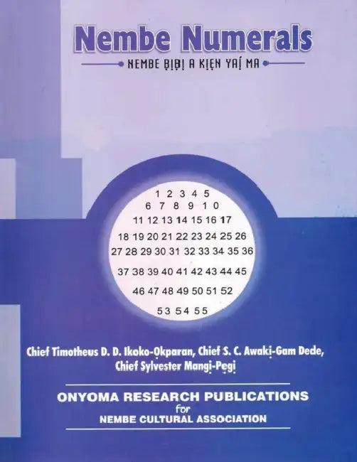 Nembe Numerals (English, Timothus Ikoko-Okparan | Awakj-Gam Dede)