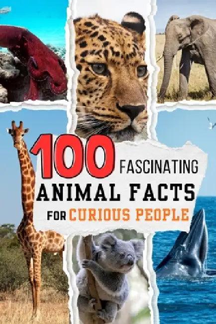 100 Fascinating Animal Facts for Curious People (English, Teguh Wahyudi)