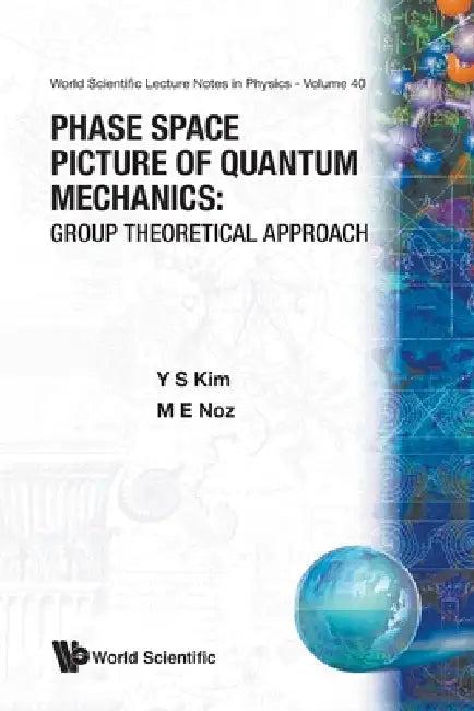 Phase-Space Picture of Quantum... (V40) (English, Kim Y S)